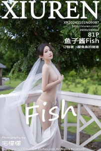 【XiuRen-秀人网】2024.11.01 No.9387 鱼子酱Fish [81P-878MB]