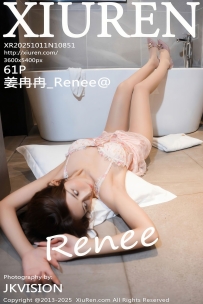 【XiuRen-秀人网】2025.10.11 No.10851 姜冉冉_Renee@ [61P-686MB]