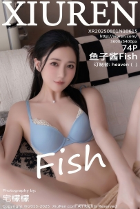【XiuRen-秀人网】2025.08.01 No.10615 鱼子酱Fish [74P-741MB]