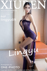 【XiuRen-秀人网】2024.10.23 No.9332 lingyu69 [86P-872MB]